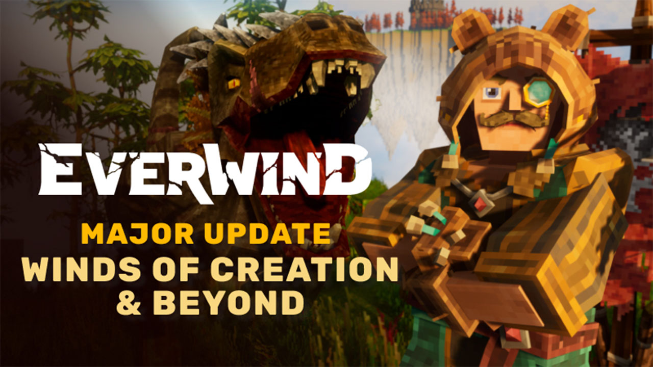 Everwind: Winds of Creation & Beyond Update